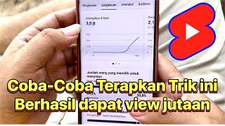 Cara Agar Video Short banyak Views Setelah di terapkan Berhasil Dan video Shorts naik viewnya