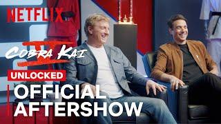 Cobra Kai Unlocked  FULL SPOILERS Official After Show  Netflix Geeked