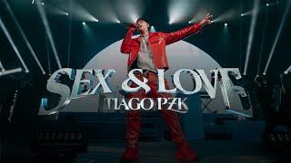 Tiago PZK Sex and Love Live