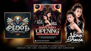 MIXTAPE FUNKOT VIRAL EDISI OPENING KOMUNITAS PEDOT COMMUNITY BY DJ NONA SHANIA