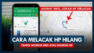 Cara Melacak HP Hilang Dengan Email Akurat 100%