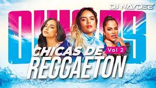 Karol G Becky G Natti Natasha Anitta Mix 2022  Chicas De Reggaeton Vol 2  DJ Naydee  DJ Naydee