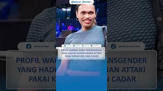 Profil Wanda Hara Transgender yang Hadiri Kajian Hanan Attaki Pakai Kerudung dan Cadar