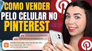 AFILIADO PINTEREST Como Vender no Pinterest pelo Celular