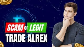 Trade Alrex Review 2024 ️SCAM or LEGIT Trade Alrex Trading Platform EXPOSED by Traders in UK&CA