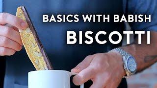 Biscotti  Basics with Babish