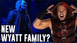 Is BROKEN Matt Hardy in the NEW Wyatt Family?