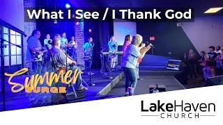 What I See  I Thank God - Summer Surge