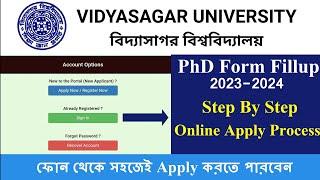 Vidyasagar University PhD Form Fillup 2023-2024  Step by Step Online Apply Process  Seat Matrix