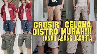 GROSIR CELANA DISTRO MURAH TANAH ABANG JAKARTA