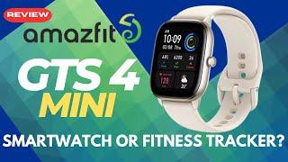 Best Budget Fitness Smartwatch  Amazfit GTS 4 mini  Review