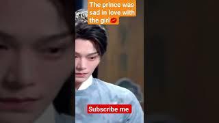 The prince was sad in love with the girl#cdrama #kdrama #loveyouseventimes #chinesedrama #viral