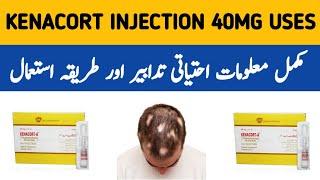 Kenacort Injection Use in Urdu  Kenacort Injection For Hair Growth  Kenacort Injection Side effect