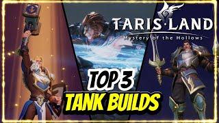 Top 3 Tarisland Tank Builds