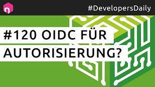 OpenID Connect OIDC für Autorisierung?  deutsch