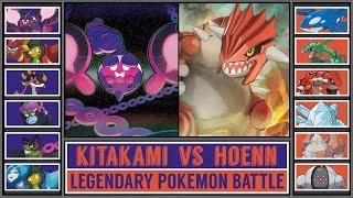 Legendary Pokémon Battle KITAKAMI vs HOENN