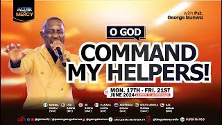 ALTAR OF MERCY  O GOD COMMAND MY HELPERS
