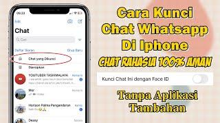 Cara Mengunci Chat Whatsapp Di Iphone