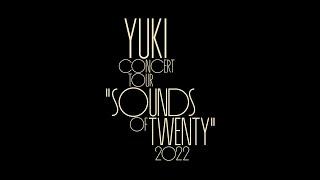 「長い夢」 YUKI concert tour “SOUNDS OF TWENTY” 2022 日本武道館