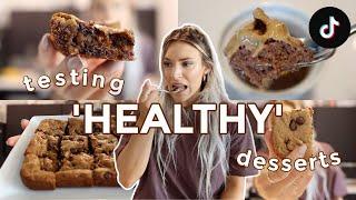 Taste Testing Healthy Desserts  VIRAL TikTok Recipes  are they actually GOOD?