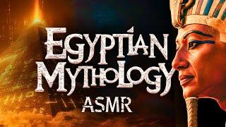 Ancient Egyptian Secrets Soothing ASMR Stories for Deep Sleep  Mystical Pharaohs & Mythical Gods