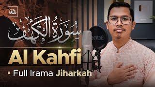 IRAMA PALING NIKMAT AL KAHFI - FULL JIHARKAH  Ust. Bilal Attaki