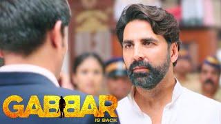 Gabbar Is Back  Gabbar ने Patil की हत्या के बाद खुद को किया Surrender  Akshay Kumar Shruti Haasan