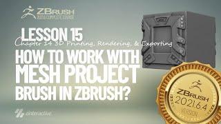 Mesh Project Brush in Zbrush  Lesson 15  Chapter 14  Zbrush 2021 Essentials Training