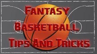 My Fantasy Basketball Tips and Strategies