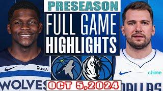 Dallas Mavericks Vs Minnesota Timberwolves Full Game Highlights Oct 52024 NBA Preseason