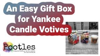 An Easy Gift Box for Yankee Candle Votives