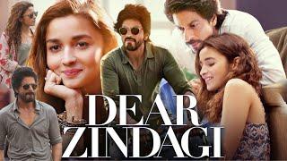 Dear Zindagi Full Movie In Hindi HD review and facts  Shah Rukh Khan  Alia Bhatt  Aditya Kapoor 