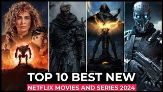 Top 10 New Netflix Original Series And Movies Released In 2024  Best Movies and Shows on Netflix