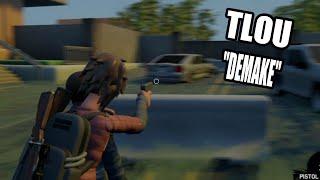 More The Last of Us DEMAKE Gameplay