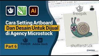 PART-6 CARA SETTING ARTBOARD DAN TUTORIAL DESAIN UNTUK DIJUAL FREEPIK SHUTTERSTOCK ADOBESTOCK