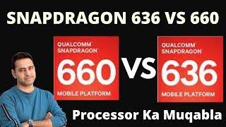 Snapdragon 636 vs 660 which processor is better
