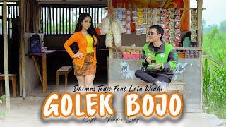 Golek Bojo - Dhimas Tedjo & Lala Widy