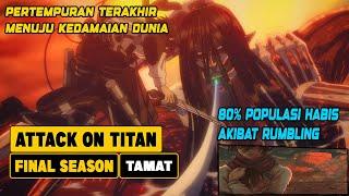 KEMATIAN EREN DAN MENGHILANGNYA SELURUH TITAN DI DUNIA - Attack On Titan Final Season S4 P4 TAMAT