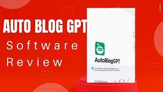 How to Auto Blog Gpt software review Worlds First Chat gpt Powered App Review