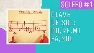 Solfeo en Clave de Sol Do Re Mi Fa Sol