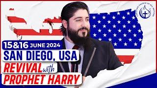 SAN DIEGO - USA REVIVAL WITH PROPHET HARRY