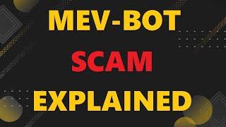 MEV BOT SCAM EXPLAINED  HOW IT WORKS ..