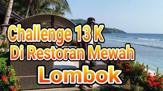 Challenge 13RB Bisa Menikmati Restoran Pinggir Pantai yang Mewah 51 Resort Lombok