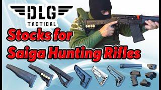 Stocks for Saiga Hunting Rifles  DLG Tactical