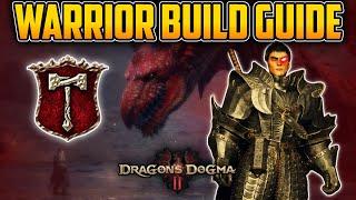 ULTIMATE Warrior Build Guide - Everything Explained  Dragons Dogma 2