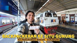 BKI 102  NGETENG MURAH DARI BOGOR KE SITU GUNUNG SUKABUMI - Naik KA Pangrango & Angkot Merah