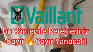 VAİLLANT KOMBİ PETEKLERİNİZ ISINMIYORSA BUNU DENEYİN ÇAYIR ÇAYIR YANACAK