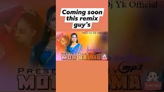 Mor Balma Cg Dance Remix Coming Soon Dj Yk Official