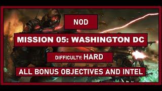 C&C 3 Tiberium Wars - NOD - Mission 05 Washington DC - HARD - All bonuses and intel