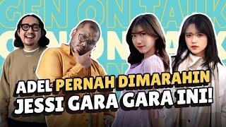 TES SEBERAPA KENA ADEL & JESSI JKT48   GEN ON TALK